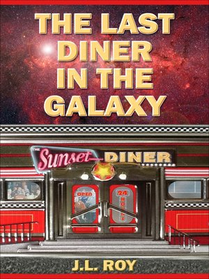 cover image of The Last Diner in the Galaxy